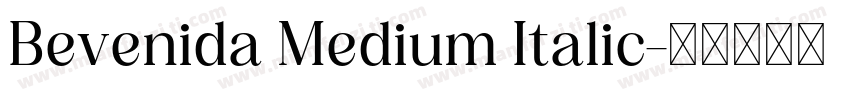 Bevenida Medium Italic字体转换